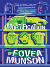 Cover image for The Mortification of Fovea Munson